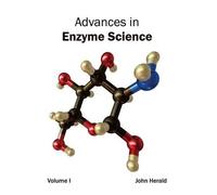 Advances in Enzyme Science: Volume I (Copertina rigida)