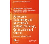 Advances in Evolutionary and Deterministic Methods for Design, Optimization and Control: Proceedings of EUROGEN 2025