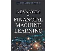 Marcos Lopez de Prado Advances in Financial Machine Learning (Copertina rigida)