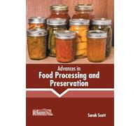 Advances in Food Processing and Preservation (Copertina rigida)