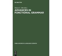 Advances in Functional Grammar (Copertina rigida)
