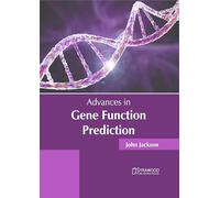 Advances in Gene Function Prediction