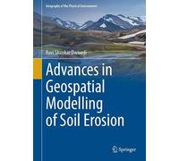 Advances in Geospatial Modelling of Soil Erosion