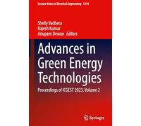 Advances in Green Energy Technologies: Proceedings of Icgest 2023, (2)