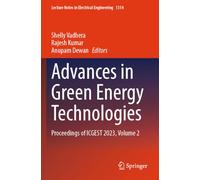 Advances in Green Energy Technologies: Proceedings of ICGEST 2023, Volume 2: 1314