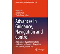 Advances in Guidance, Navigation and Control: Proceedings of 2024 International Conference on Guidance, Navigation and Control (Volume 16): 1352