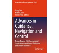 Advances in Guidance, Navigation and Control: Proceedings of 2024 International Conference on Guidance, Navigation and Control (Volume 4): 1340