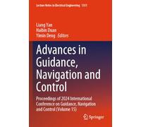 Advances in Guidance, Navigation and Control: Proceedings of 2024 International Conference on Guidance, Navigation and Control (Volume 15): 1351
