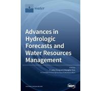 Advances in Hydrologic Forecasts and Water Resources Manageme (Copertina rigida)