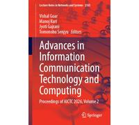 Advances in Information Communication Technology and Computing: Proceedings of AICTC 2026, Volume 2