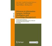 Advances in Information Systems, Artificial Intelligence and Knowled (Tascabile)