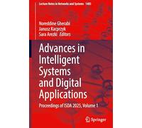 Advances in Intelligent Systems and Digital Applications: Proceedings of Isda 2025 (1)