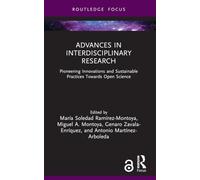 Advances in Interdisciplinary Research: Pioneering Innovations and Sustainable Practices Towards Open Science