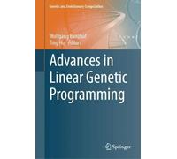 Advances in Linear Genetic Programming