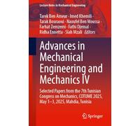 Advances in Mechanical Engineering and Mechanics IV: Selected Papers from the 7th Tunisian Congress on Mechanics, COTUME 2025, May 1-3, 2025, Mahdia, Tunisia