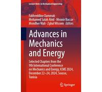 Advances in Mechanics and Energy: Selected Chapters from the 9th International Conference on Mechanics and Energy, Icme 2024, December 22-24, 2024, Sousse, Tunisia
