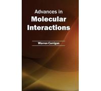 Advances in Molecular Interactions (Copertina rigida)