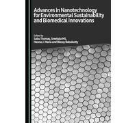 Advances in Nanotechnology for Environmental Sustainability and Biomedical Innovations