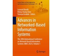 Advances in Networked-based Information Systems: The 28th International Conference on Network-based Information Systems-nbis-2025 (1)