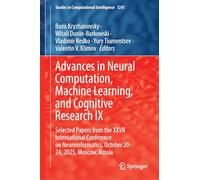 Advances in Neural Computation, Machine Learning and Cognitive Research IX: Selected Papers from the Xxvii International Conference on Neuroinformatics, October 20-24, 2025, Moscow, Russia: 1241