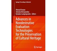 Advances in Nondestrutive Evaluation Technologies for the Preservation of Cultural Heritage
