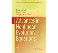Advances in Nonlinear Evolution Equations