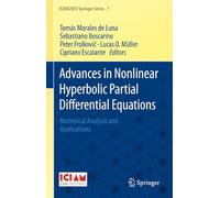 Advances in Nonlinear Hyperbolic Partial Differential Equations: Numerical Analysis and Applications: 7