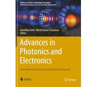 Advances in Photonics and Electronics: Innovations for Smart and Sustainable Development