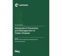 Advances in Prevention and Management of Celiac Disease