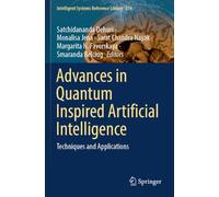 Advances in Quantum Inspired Artificial Intelligence: Techniques and Applications