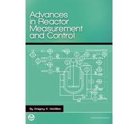 Advances in Reactor Measurement and Control