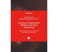 Advances in Regenerative Medicine and Tissue Engineering