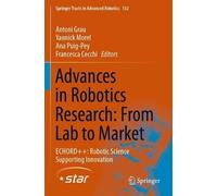 Advances in Robotics Research: From Lab to Market (Tascabile)