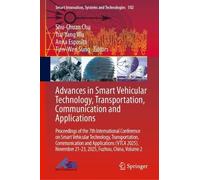 Advances in Smart Vehicular Technology, Transportation, Communication and Applications: Proceedings of the 7th International Conference on Smart ... November 21-23, 2025, Fuzhou, China, Volume 2