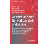 Advances in Social Networks Analysis and Mining: Proceedings of the 16th International Conference on Advances in Social Networks Analysis and Mining - ASONAM 2024 Volume 2