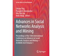 Advances in Social Networks Analysis and Mining: Proceedings of the 16th International Conference on Advances in Social Networks Analysis and Mining - ASONAM 2024 Volume 1