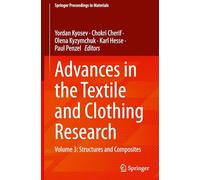 Advances in the Textile and Clothing Research: Volume 3: Structures and Composites