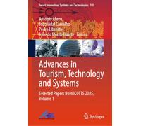 Advances in Tourism, Technology and Systems: Selected Papers from ICOTTS 2025, Volume 1: 503