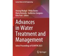 Advances in Water Treatment and Management: Select Proceedings of ICAWTM 2023