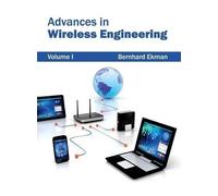 Advances in Wireless Engineering: Volume I (Copertina rigida)