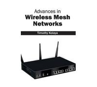 Advances in Wireless Mesh Networks (Copertina rigida)