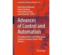 Advances of Control and Automation: Proceedings of the 22nd Polish Control Conference, Poznań, Poland, 2026, Volume 2