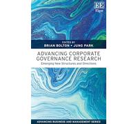 Advancing Corporate Governance Research: Emerging New Structures and Directions