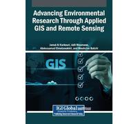 Advancing Environmental Research Through Applied GIS and Remote Sens (Tascabile)