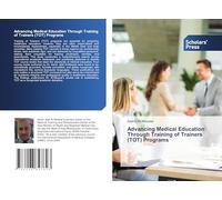 Advancing Medical Education Through Training of Trainers (TOT) Programs