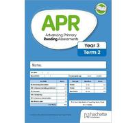 Advancing Primary Reading Assessments, Year 3 Term 2, 10pk
