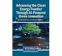 Advancing the Clean Energy Frontier Through AI-Powered Green (Copertina rigida)
