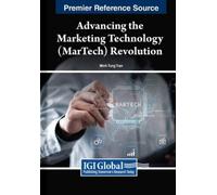 Advancing the Marketing Technology (MarTech) Revolution (Tascabile)