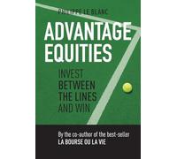 Advantage Equities: Invest Between the Lines and Win
