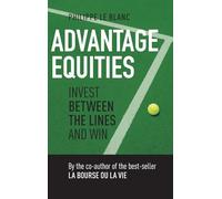 Advantage Equities: Invest Between the Lines and Win